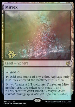 Mirrex [Phyrexia: All Will Be One Prerelease Promos] | Mega City Incorporated