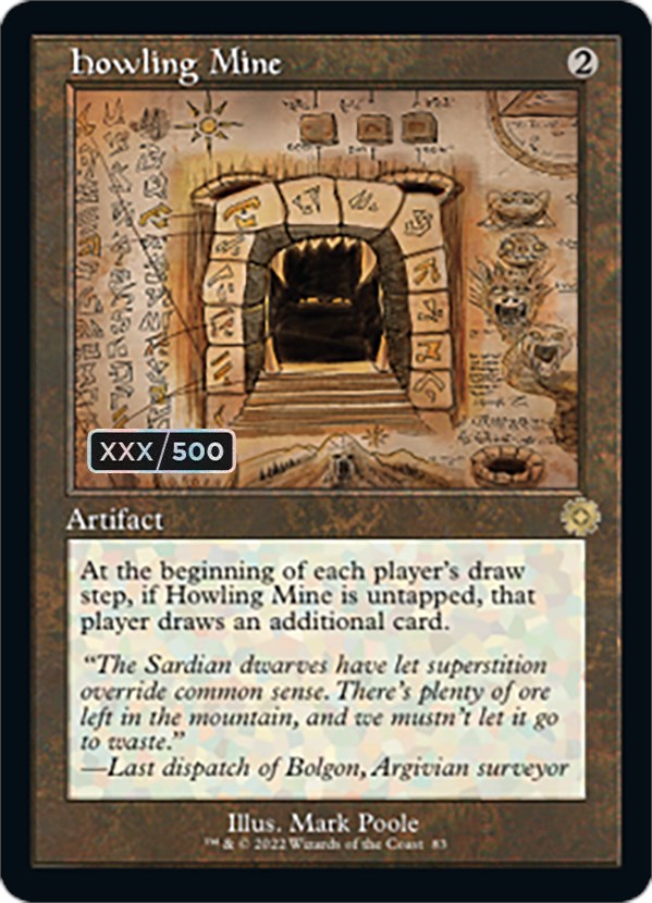 Howling Mine (Retro Schematic) (Serial Numbered) [The Brothers' War Retro Artifacts] | Mega City Incorporated
