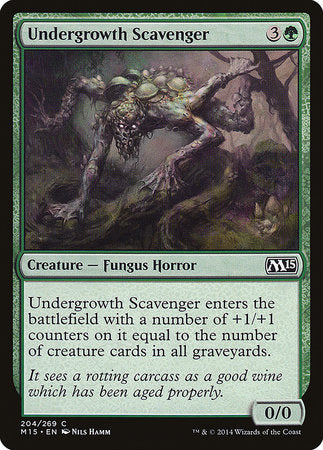 Undergrowth Scavenger [Magic 2015] | Mega City Incorporated