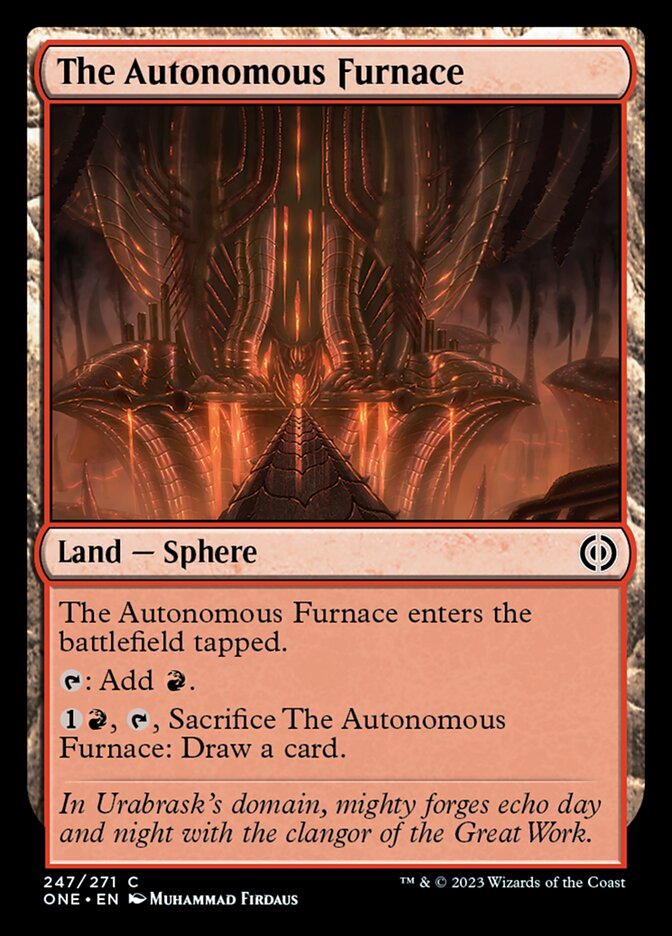 The Autonomous Furnace [Phyrexia: All Will Be One] | Mega City Incorporated