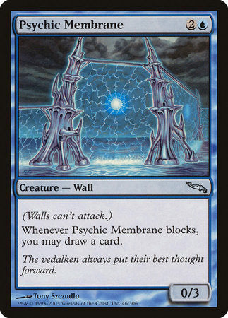 Psychic Membrane [Mirrodin] | Mega City Incorporated