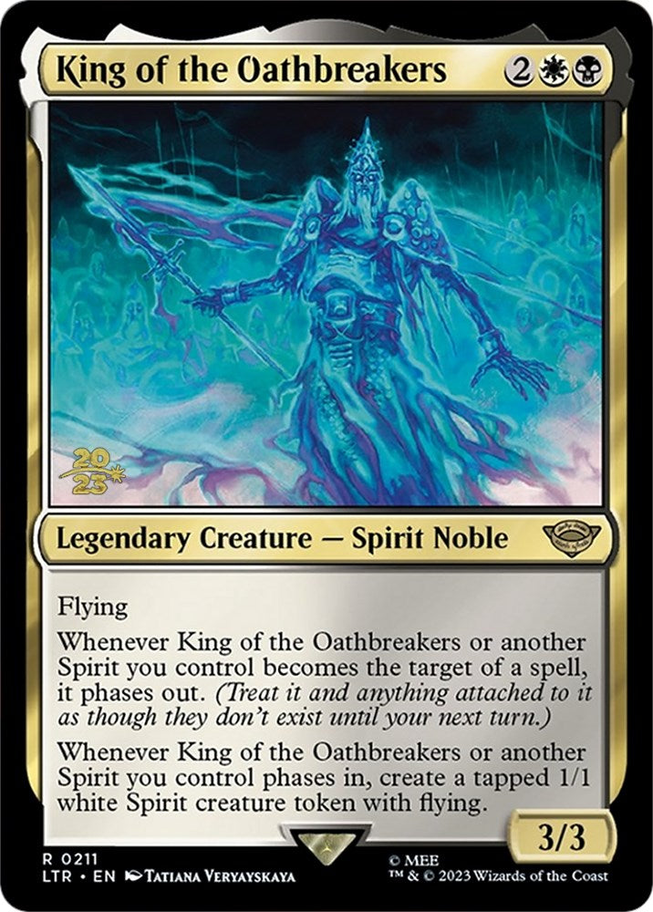 King of the Oathbreakers [The Lord of the Rings: Tales of Middle-Earth Prerelease Promos] | Mega City Incorporated