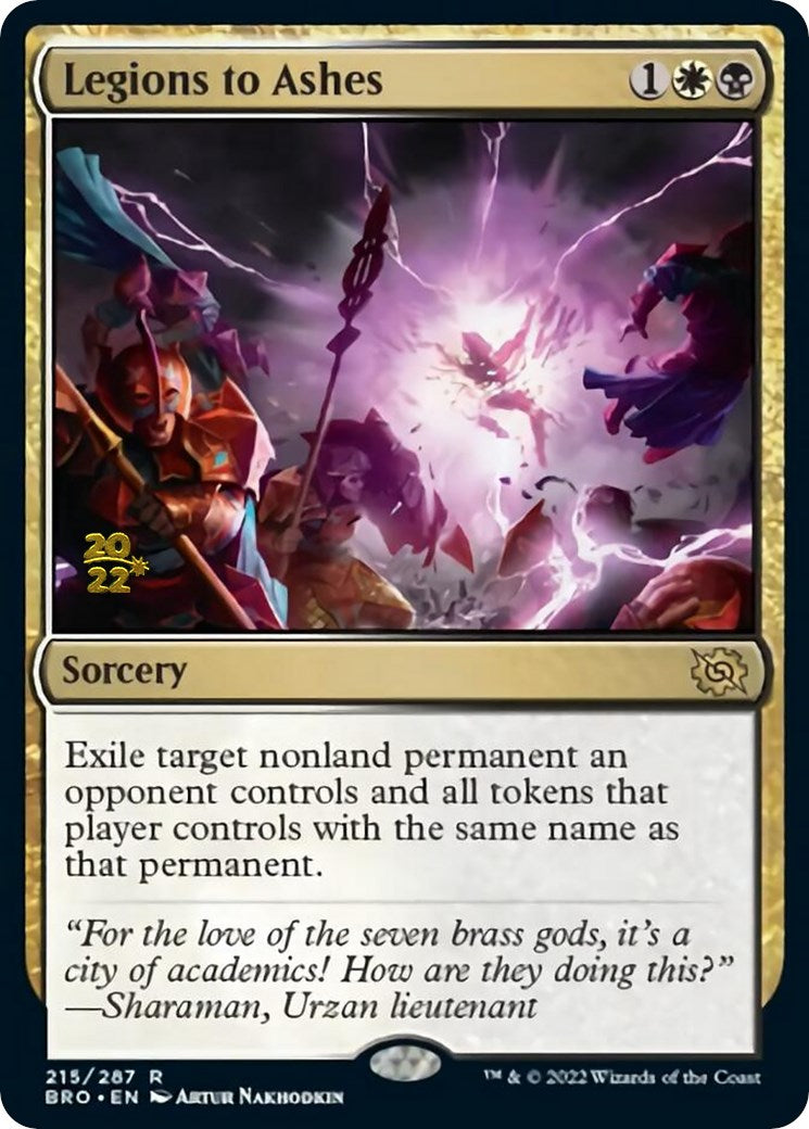 Legions to Ashes [The Brothers' War: Prerelease Promos] | Mega City Incorporated