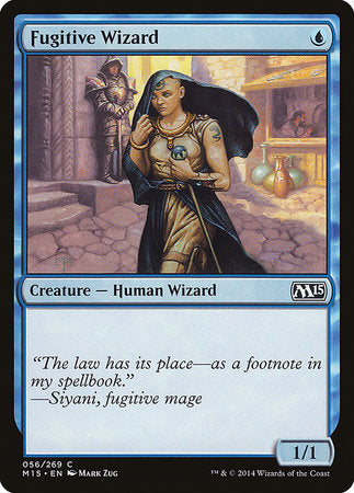 Fugitive Wizard [Magic 2015] | Mega City Incorporated