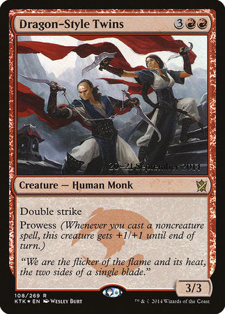 Dragon-Style Twins [Khans of Tarkir Promos] | Mega City Incorporated