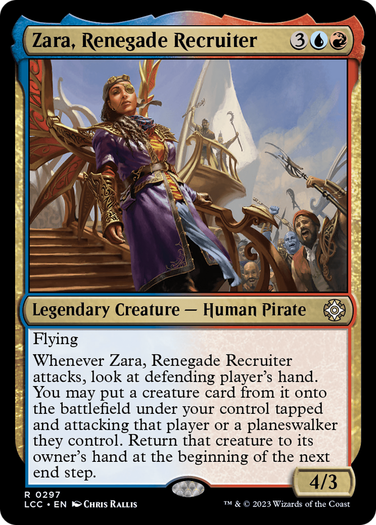 Zara, Renegade Recruiter [The Lost Caverns of Ixalan Commander] | Mega City Incorporated