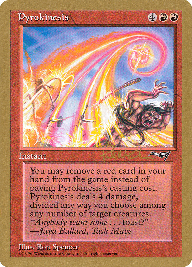 Pyrokinesis (Paul McCabe) [World Championship Decks 1997] | Mega City Incorporated