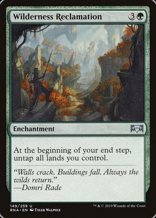 Wilderness Reclamation [Ravnica Allegiance] | Mega City Incorporated