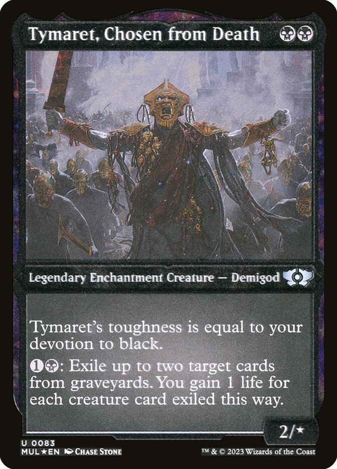 Tymaret, Chosen from Death (Foil Etched) [Multiverse Legends] | Mega City Incorporated