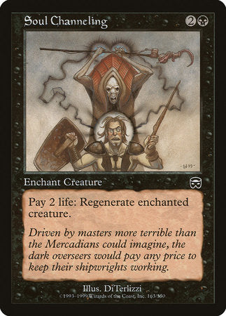 Soul Channeling [Mercadian Masques] | Mega City Incorporated