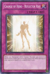 Change of Hero - Reflector Ray [LCGX-EN116] Common | Mega City Incorporated