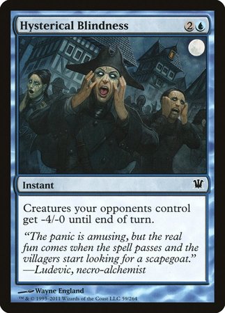 Hysterical Blindness [Innistrad] | Mega City Incorporated