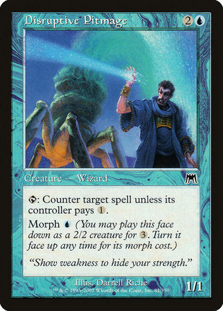 Disruptive Pitmage [Onslaught] | Mega City Incorporated