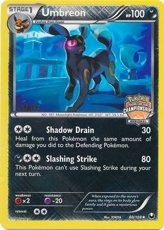 Umbreon (60/108) (Regional Championship Promo Staff) [Black & White: Dark Explorers] | Mega City Incorporated