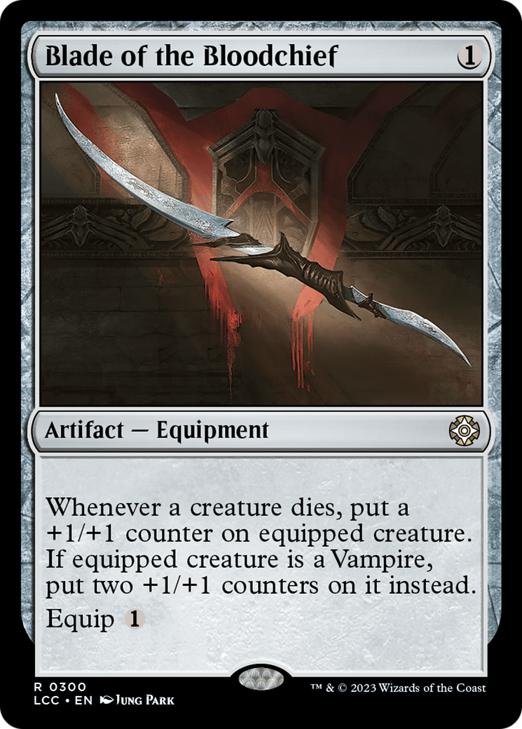 Blade of the Bloodchief [The Lost Caverns of Ixalan Commander] | Mega City Incorporated