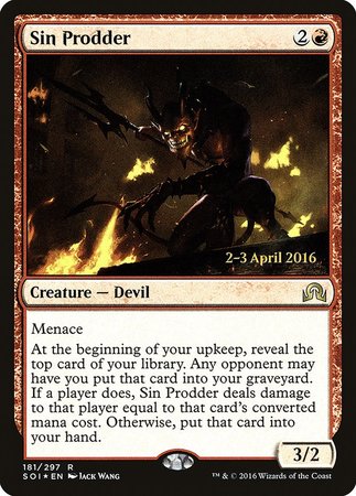 Sin Prodder [Shadows over Innistrad Promos] | Mega City Incorporated