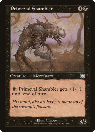 Primeval Shambler [Mercadian Masques] | Mega City Incorporated