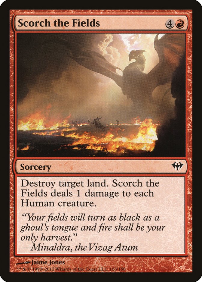 Scorch the Fields [Dark Ascension] | Mega City Incorporated