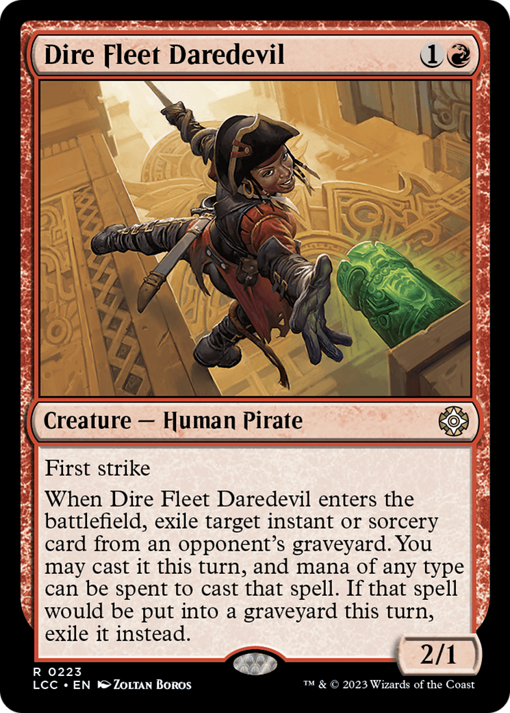 Dire Fleet Daredevil [The Lost Caverns of Ixalan Commander] | Mega City Incorporated