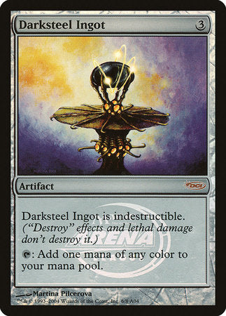 Darksteel Ingot [Arena League 2004] | Mega City Incorporated