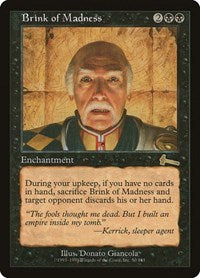 Brink of Madness [Urza's Legacy] | Mega City Incorporated