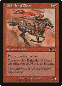 Defender of Chaos [Urza's Legacy] | Mega City Incorporated