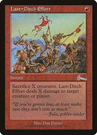 Last-Ditch Effort [Urza's Legacy] | Mega City Incorporated