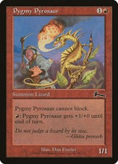 Pygmy Pyrosaur [Urza's Legacy] | Mega City Incorporated