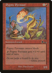 Pygmy Pyrosaur [Urza's Legacy] | Mega City Incorporated