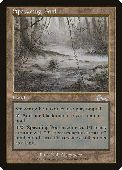 Spawning Pool [Urza's Legacy] | Mega City Incorporated