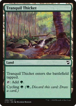 Tranquil Thicket [Commander 2018] | Mega City Incorporated