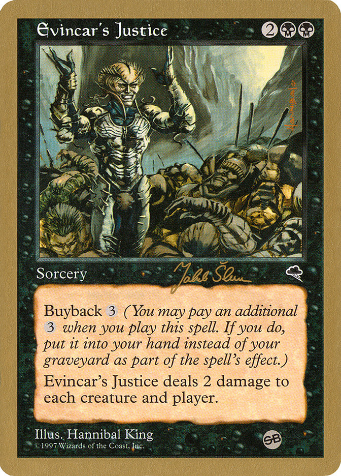 Evincar's Justice (Jakub Slemr) (SB) [World Championship Decks 1999] | Mega City Incorporated