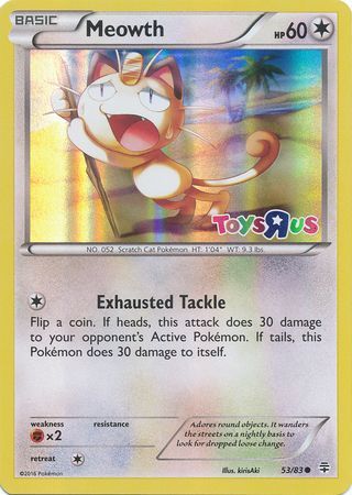 Meowth (53/83) (Toys R Us Promo) [XY: Generations] | Mega City Incorporated