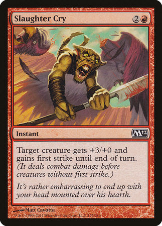 Slaughter Cry [Magic 2012] | Mega City Incorporated