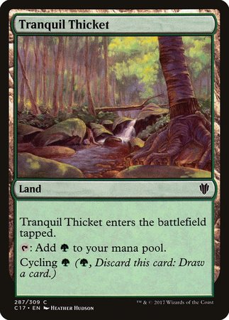 Tranquil Thicket [Commander 2017] | Mega City Incorporated