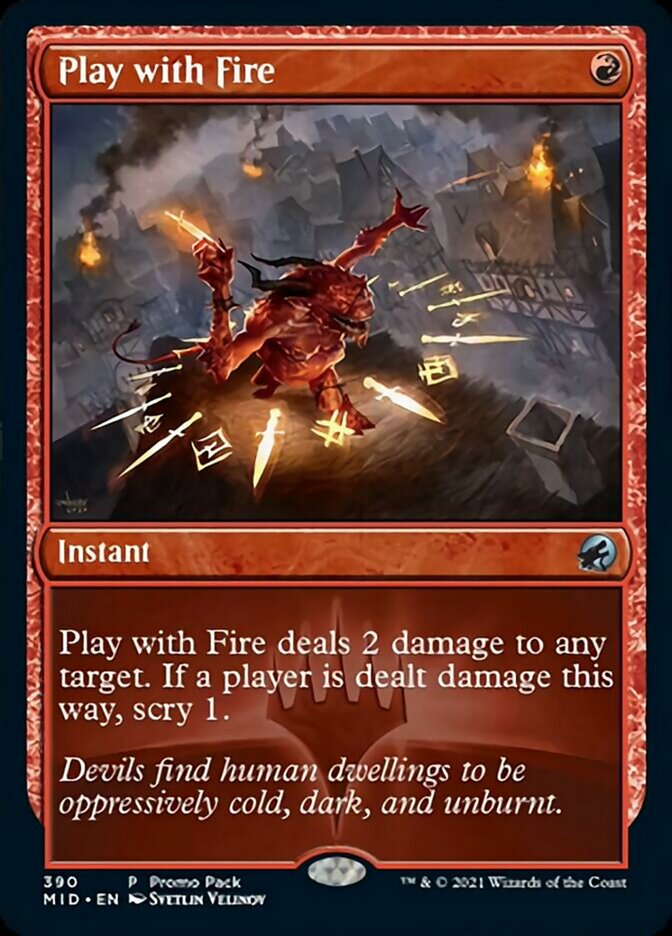 Play with Fire (Promo Pack) [Innistrad: Midnight Hunt Promos] | Mega City Incorporated