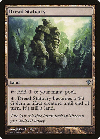 Dread Statuary [Worldwake] | Mega City Incorporated