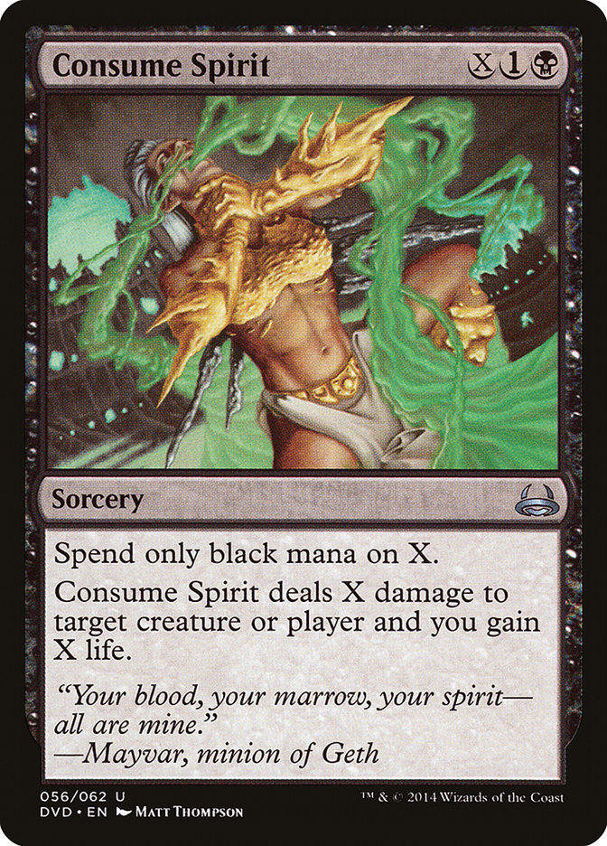 Consume Spirit (Divine vs. Demonic) [Duel Decks Anthology] | Mega City Incorporated