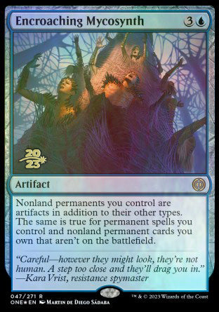 Encroaching Mycosynth [Phyrexia: All Will Be One Prerelease Promos] | Mega City Incorporated