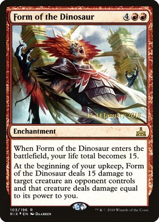 Form of the Dinosaur [Rivals of Ixalan Promos] | Mega City Incorporated