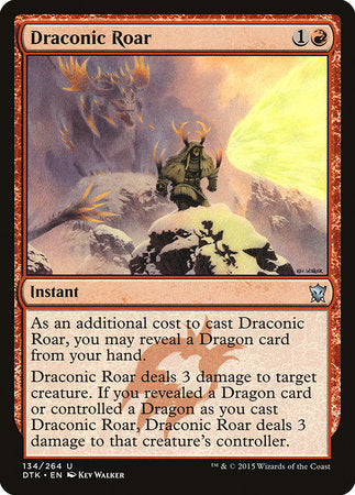 Draconic Roar [Dragons of Tarkir] | Mega City Incorporated