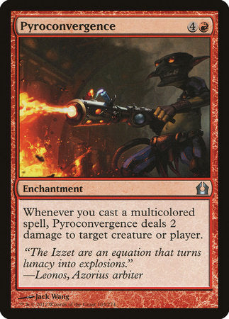 Pyroconvergence [Return to Ravnica] | Mega City Incorporated