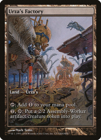 Urza's Factory [Champs and States] | Mega City Incorporated