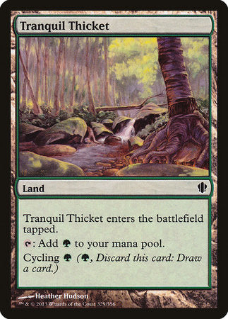 Tranquil Thicket [Commander 2013] | Mega City Incorporated