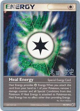 Heal Energy (94/107) (Dark Tyranitar Deck - Takashi Yoneda) [World Championships 2005] | Mega City Incorporated