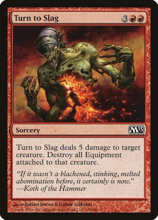 Turn to Slag [Magic 2013] | Mega City Incorporated