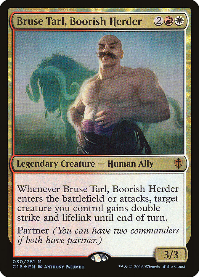 Bruse Tarl, Boorish Herder [Commander 2016] | Mega City Incorporated