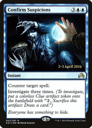 Confirm Suspicions [Shadows over Innistrad Promos] | Mega City Incorporated