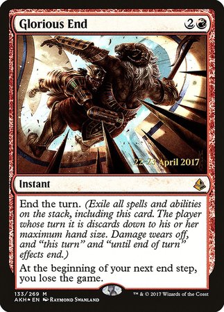 Glorious End [Amonkhet Promos] | Mega City Incorporated