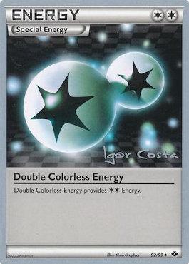 Double Colorless Energy (92/99) (Pesadelo Prism - Igor Costa) [World Championships 2012] | Mega City Incorporated